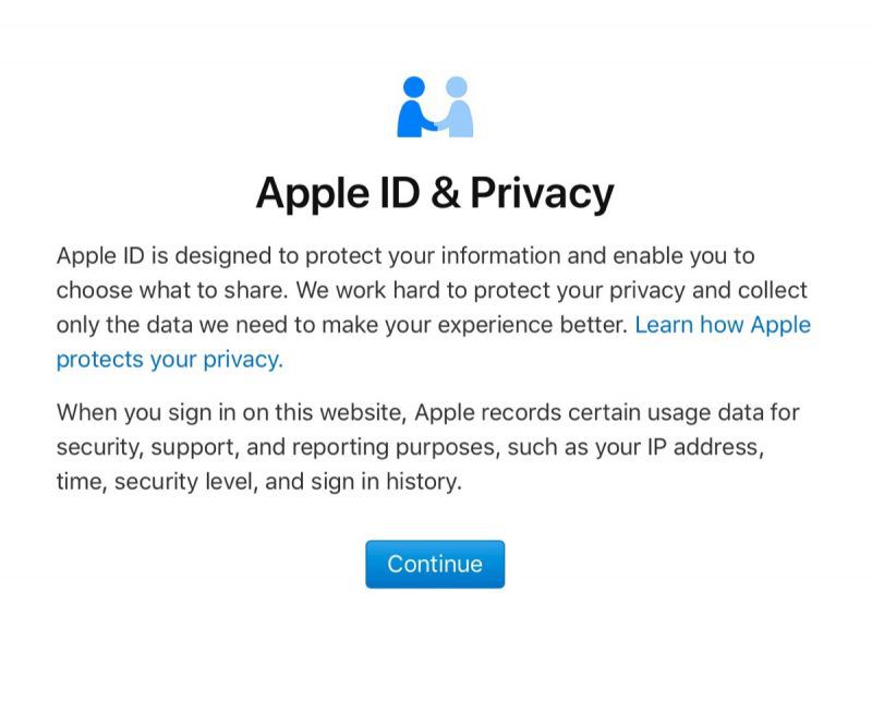 پس از ورود به صفحه Apple ID & Privacy، لازم است تا گزینه Continue را انتخاب کنید.